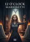 12 O’Clock Marionette