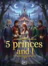 5 princes and I