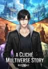 A Cliché Multiverse Story