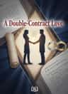 A Double-Contract Love