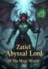 Abyssal Lord Of The Magi World