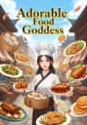 Adorable Food Goddess