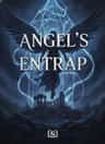 Angel's Entrap