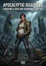 Apocalyptic Disasters: Carrying a bun and hoarding supplies