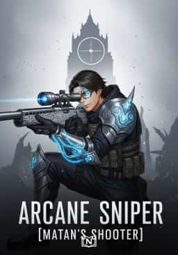 Arcane Sniper [Matan’s Shooter]