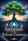 Ascension of the Sylvan Cosmos.