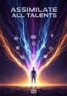 Assimilate All Talents