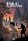 Banished to Another World