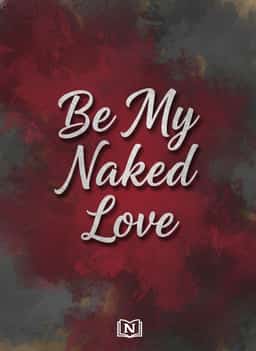 Be My Naked Love novel cover