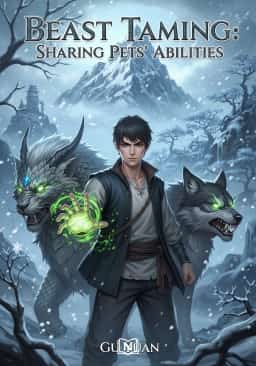 Beast Taming: Sharing Pets' Abilities novel cover