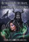Betrayed By My Mate, Claimed By His Lycan King Uncle