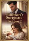 Billionaire's Surrogate In Love  2