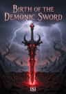 Birth of the Demonic Sword