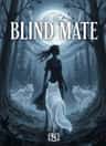 BLIND MATE