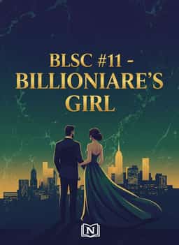 BLSC #11 - BILLIONAIRE’S GIRL