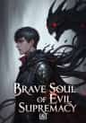 Brave Soul of Evil Supremacy