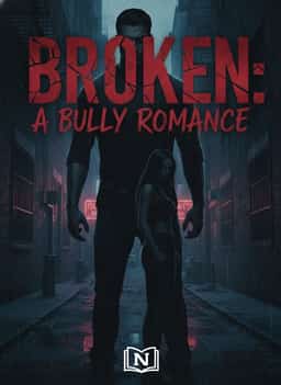 BROKEN:A BULLY ROMANCE