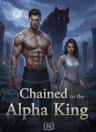 Chained to the Alpha King
