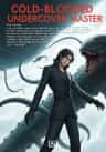 Cold-blooded Undercover Master
