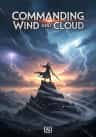 Commanding Wind and Cloud