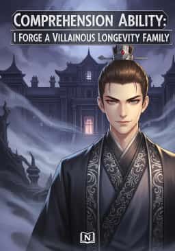 Comprehension Ability: I Forge a Villainous Longevity Family novel cover