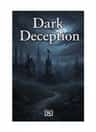 Dark Deception