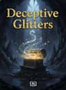 Deceptive Glitters