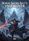 Demon Sword Sect’s Undercover