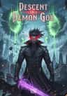 Descent of the Demon God