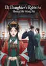 Di Daughter's Rebirth: Sheng Shi Wang Fei