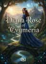 Diana Rose of Evymeria