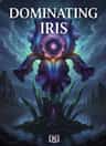 Dominating Iris