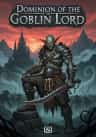 Dominion of the Goblin Lord