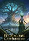 Elf Kingdom: Game of the World Tree