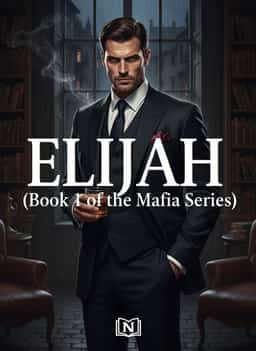 ELIJAH(Book 1 of the Mafia Series) novel cover