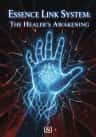 Essence Link System: The Healer's Awakening