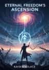 Eternal Freedom's Ascension