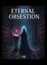 ETERNAL OBSESSION