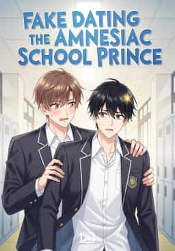 Fake Dating the Amnesiac School Prince novel cover