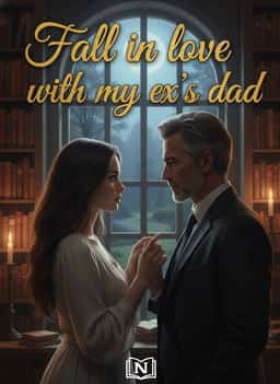 Fall in love with my ex’s dad