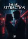 Fatal Attraction