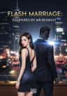 Flash Marriage: Pampered by Mr.Bigshot