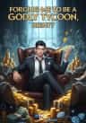 Forcing Me to Be a Godly Tycoon, Right?