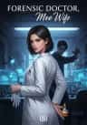 Forensic Doctor, Moe Wife