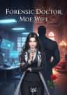 Forensic Doctor, Moe Wife