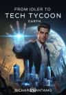 From Idler to Tech Tycoon: Earth