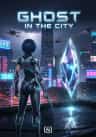 Ghost in the City