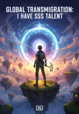 Global Transmigration: I Have SSS Talent novel cover