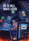 Go to Hell, White Lotus