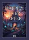 HAPPILY EVER AFTER